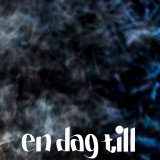 En dag till