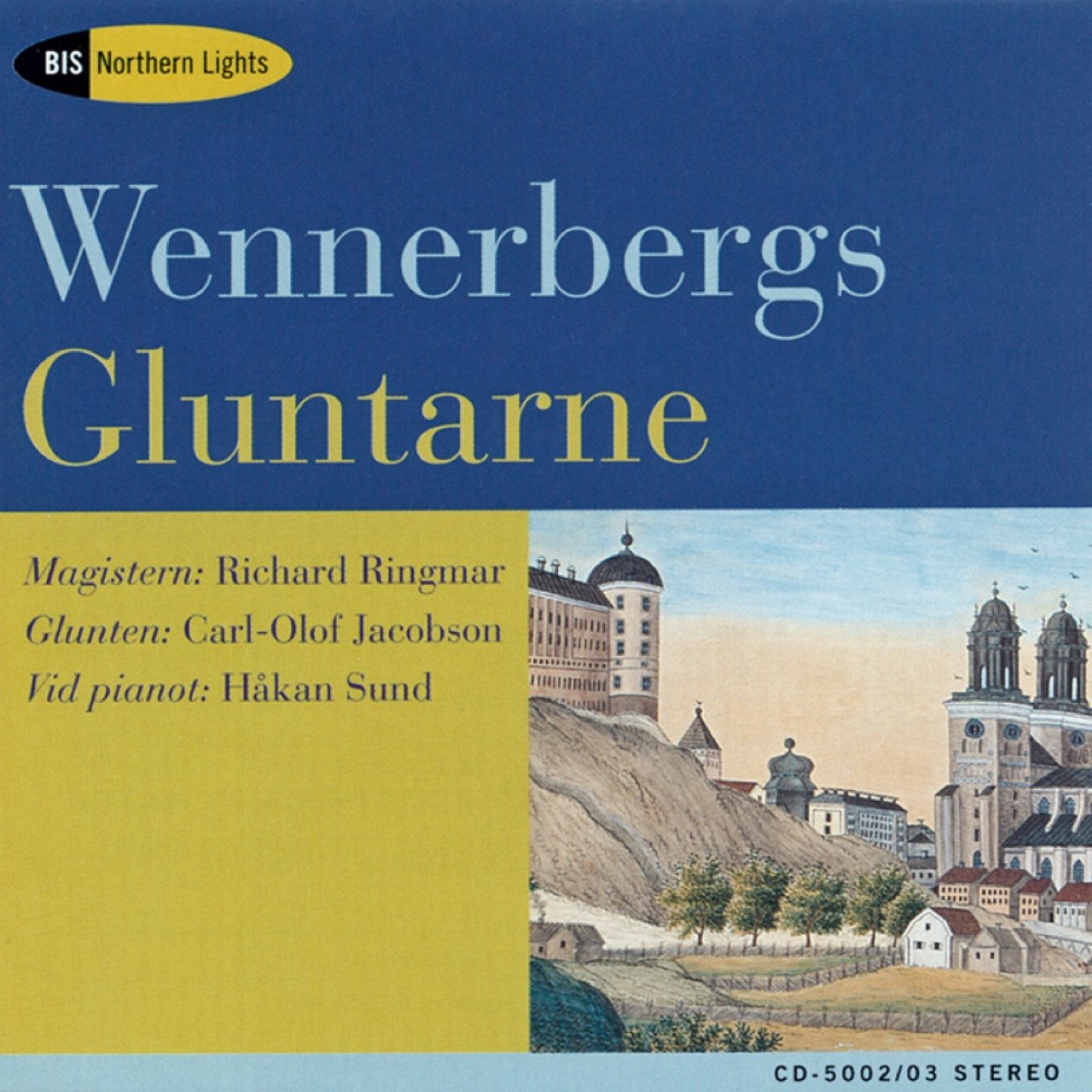 Gluntarne - 30 Swedish Songs about two students in the ancient university at Uppsala and their lives : XI. Gluntens Moster 