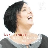 Det vackraste, mitt jag