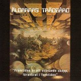 Det finns en tid för allting, det finns en tid då även…