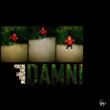 You're the Light for Me