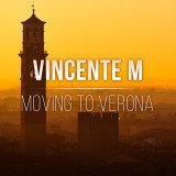 Moving To Verona