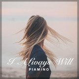 I Always Will