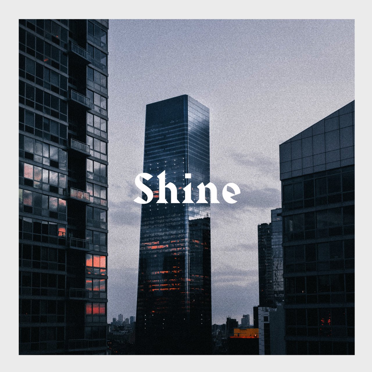 Shine